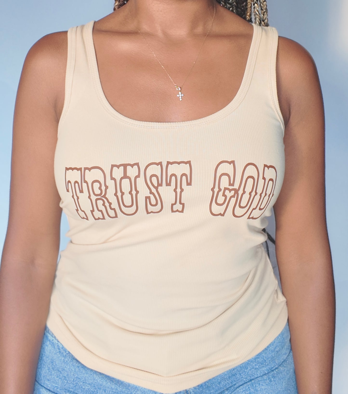 TRUST GOD TANKS